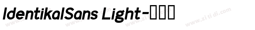 IdentikalSans Light字体转换